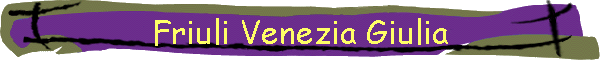Friuli Venezia Giulia