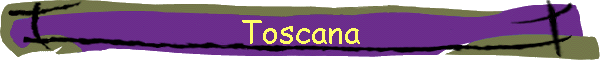 Toscana